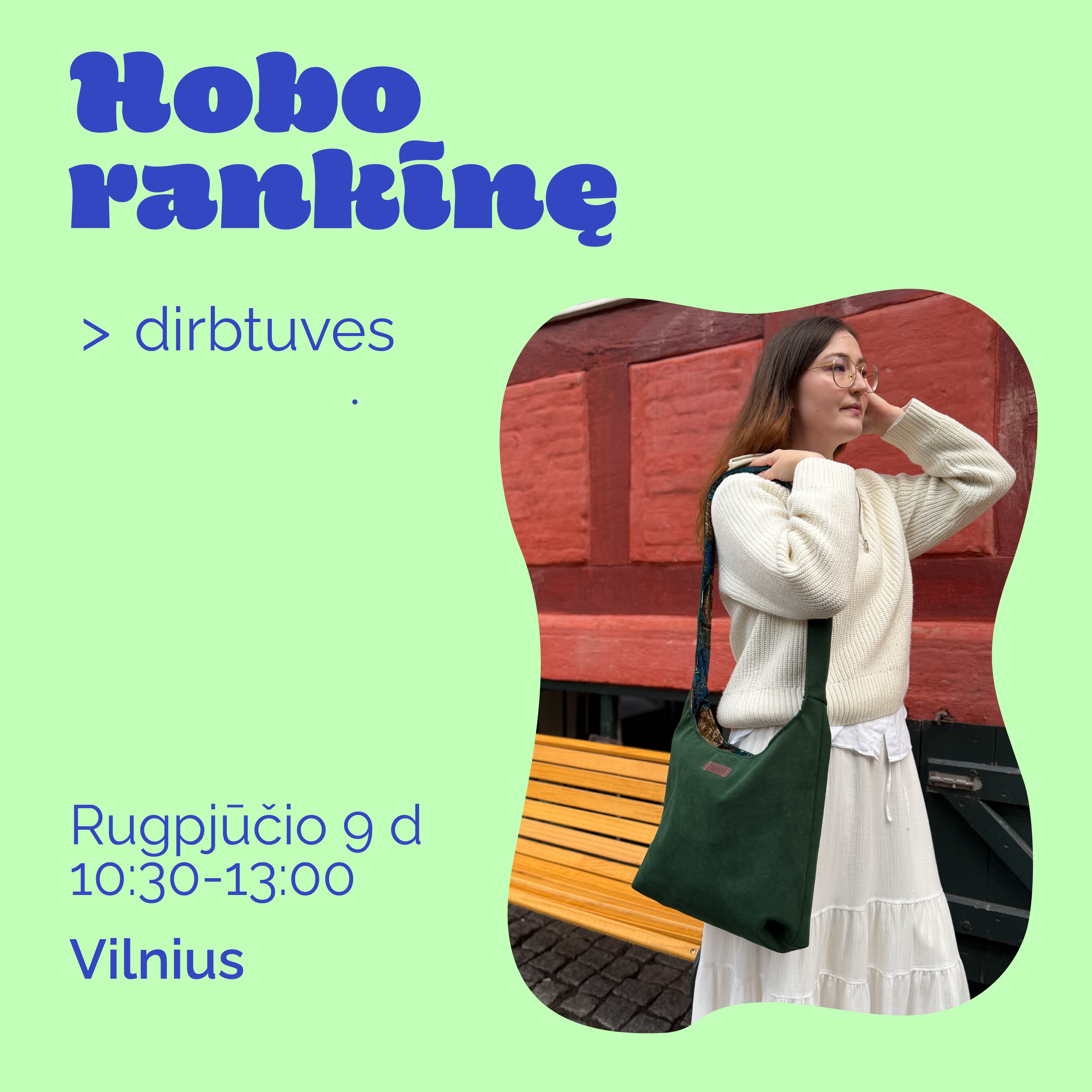 Tvarios Dirbtuvės -Pasigamink Hobo Rankinę (09/08 Vilnius)