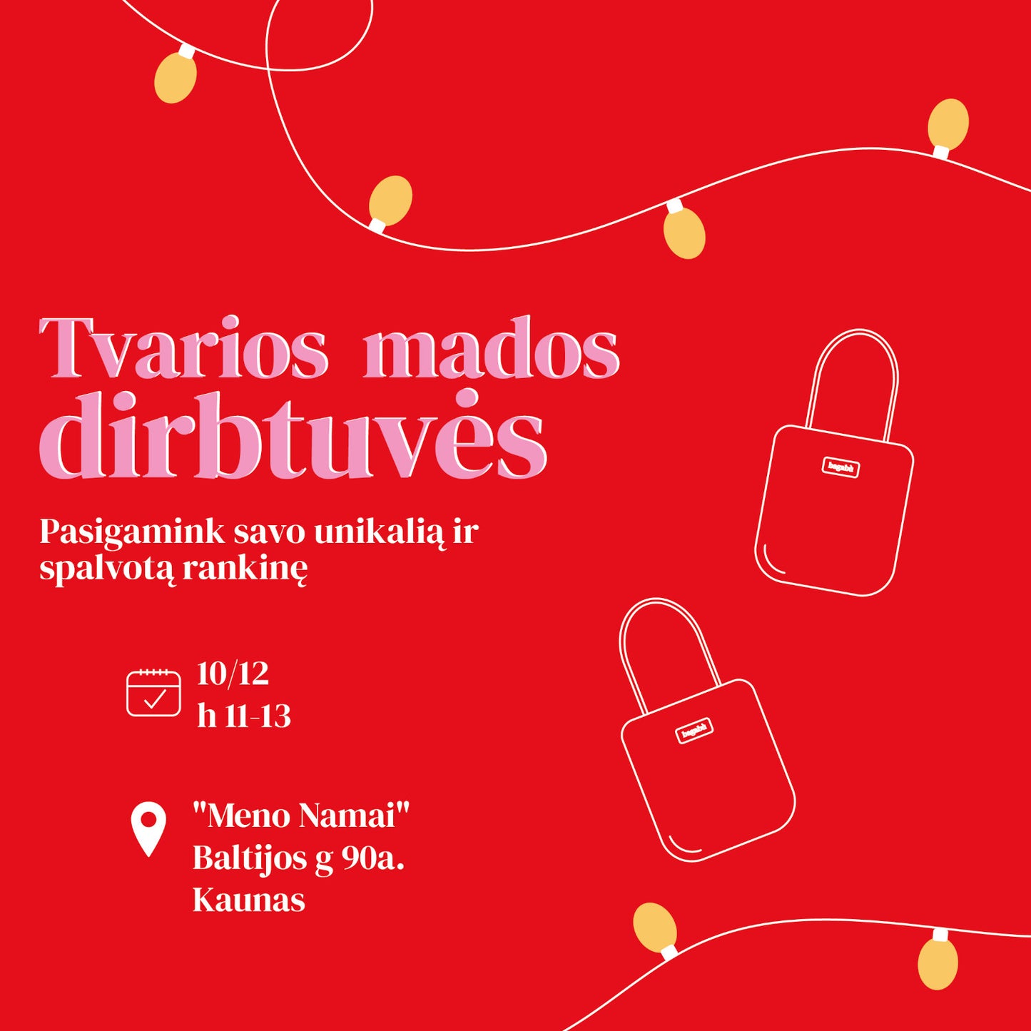 Tvarios Dirbtuvės - Rankinė (10/12 Kaunas) SOLD OUT